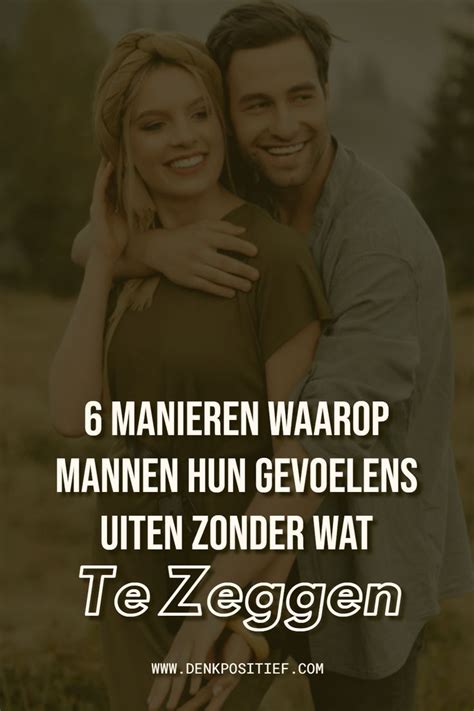 15 subtiele manieren waarop mannen hun liefde tonen en hun。